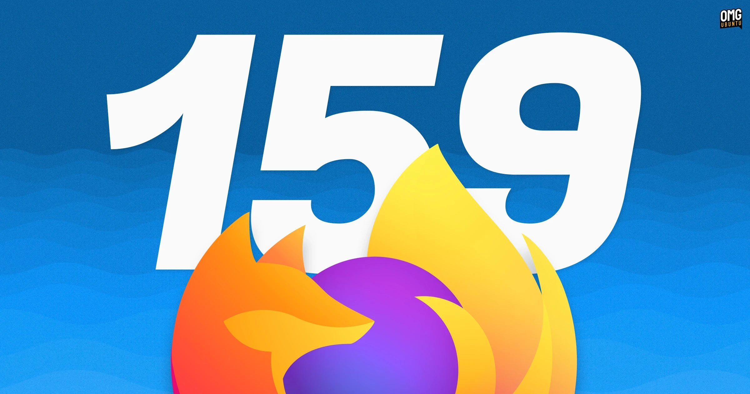 Firefox 159 Launches with Default Sidebar Passwords, Wayland Fixes, and New Tab Search Shortcuts
